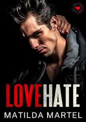 Okładka książki Love Hate Matilda Martel