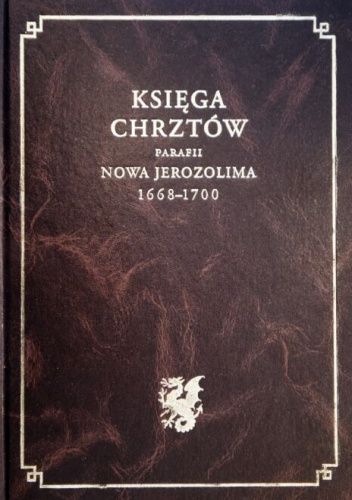Okładki książek z cyklu Najstarsze księgi metrykalne parafii Nowa Jerozolima - Góra Kalwaria