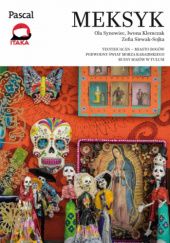 Okładka książki Meksyk - Złota seria Zofia Siewak-Sojka, Ola Synowiec