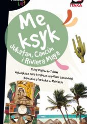 Okładka książki Meksyk. Jukatan, Cancum i Riviera Zofia Siewak-Sojka