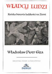 Okładka książki Władcy Ludzi Władysław Piotr Giza