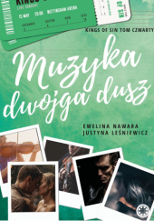 Okładka książki Muzyka dwojga dusz autora Justyna Leśniewicz,&nbsp;Ewelina Nawara, 