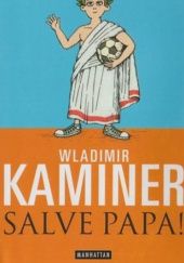 Okładka książki Salve Papa Wladimir Kaminer
