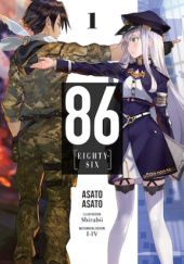Okładka książki 86 - Eighty Six, Vol. 1 (light novel) Asato Asato, Shirabii