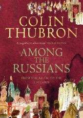 Among the Russians. From the Baltic to the Caucasus
