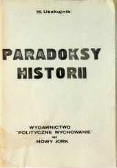 Okładka książki Paradoksy historii W Uszkujnik