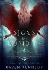 Okładka książki Signs of Cupidity Raven Kennedy