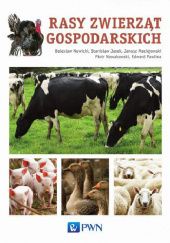 Okładka książki Rasy zwierząt gospodarskich Stanisław Jasek, Janusz Maciejowski, Bolesław Nowicki