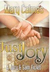 Okładka książki Just Jory Mary Calmes