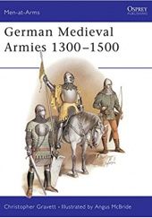 Okładka książki German Medieval Armies 1300-1500 Christopher Gravett