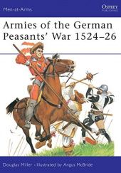 Okładka książki Armies of the German Peasants' War 1524-26 Douglas Miller