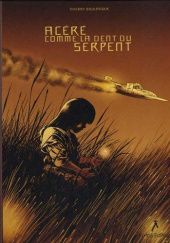 Okładka książki Acéré comme la dent du serpent Thierry Boulanger