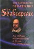 The Illustrated Stratford Shakespreare: All 37 plays, all 160 sonnets & poems