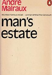 Okładka książki Man's Estate André Malraux