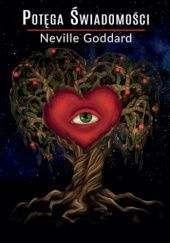 Okładka książki Potęga Świadomości Neville Goddard