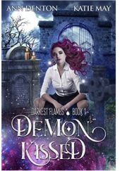 Okładka książki Demon Kissed Ann Denton, Katie May