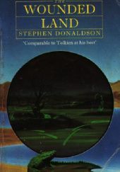Okładka książki The Wounded Land Stephen R. Donaldson