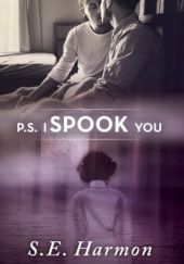 Okładka książki P.S. I Spook You S.E. Harmon