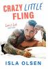 Okładka książki Crazy Little Fling Isla Olsen