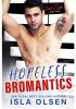 Okładka książki Hopeless Bromantics Isla Olsen