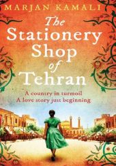 Okładka książki The Stationery shop of Teheran Marjan Kamali
