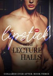 Lipstick and Lecture Halls