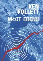 Okładka książki Młot Edenu Ken Follett