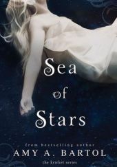 Okładka książki Sea of Stars Amy A. Bartol