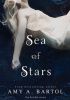 Okładka książki Sea of Stars Amy A. Bartol