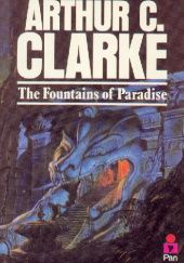Okładka książki The Fountains of Paradise Arthur C. Clarke