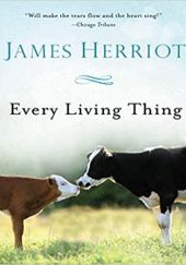 Okładka książki Every Living Thing James Herriot