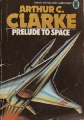 Okładka książki Prelude to Space Arthur C. Clarke