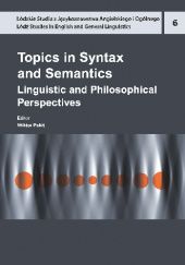 Okładka książki Topics in Syntax and Semantics. Linguistic and Philosophical Perspectives Pskit Wiktor