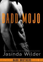 Okładka książki Badd Mojo Jasinda Wilder
