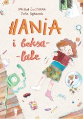 Okładka książki Hania i beksa-lale Zofia Bębenek, Michał Jachimek