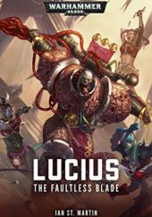 Lucius: the Faultless Blade