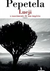 Okładka książki Lueji O Nascimento De Um Império Pepetela