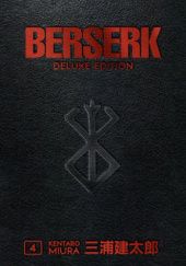 Okładka książki Berserk Deluxe Volume 4 Kentarō Miura