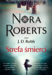 Okładka książki Strefa śmierci Nora Roberts