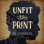 Okładka książki Unfit to Print K.J. Charles