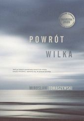 Okładka książki Powrót Wilka Mirosław Tomaszewski