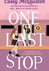 Okładka książki One Last Stop Casey McQuiston