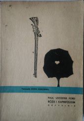 Okładka książki Róże i kapryfolium Paul Leicester Ford
