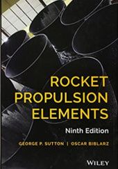 Okładka książki Rocket Propulsion Elements Oscar Biblarz, George P. Sutton