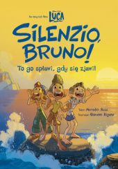 Okładka książki Silenzio, Bruno! Meredith Rusu