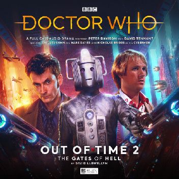 Okładka książki Doctor Who: Out of Time 2 - The Gates of Hell David Llewellyn