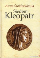 Okładka książki Siedem Kleopatr Anna Świderkówna