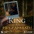 Okładka książki Pies z aparatu Stephen King