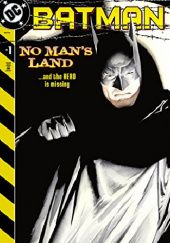 Okładka książki Batman- No Man's Land #1 Bob Gale, Matt Hollingsworth, Alex Maleev