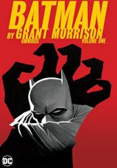 Okładka książki Batman by Grant Morrison Omnibus: Volume One Ryan Benjamin, Tony S. Daniel, Lee Garbett, J.H. Williams III, John Van Fleet, Andy Kubert, Grant Morrison